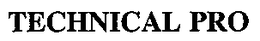 TECHNICAL PRO trademark
