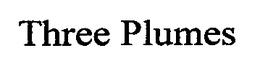 THREE PLUMES trademark
