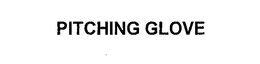PITCHING GLOVE trademark