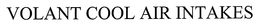VOLANT COOL AIR INTAKES trademark