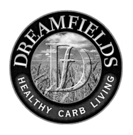 DREAMFIELDS DF HEALTHY CARB LIVING trademark