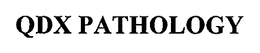QDX PATHOLOGY trademark