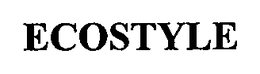 ECOSTYLE trademark