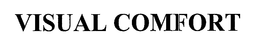 VISUAL COMFORT trademark