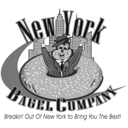 NEW YORK BAGEL COMPANY BREAKIN' OUT OF NEW YORK TO BRING YOU THE BEST! trademark