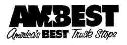 AMBEST AMERICA'S BEST TRUCK STOPS trademark