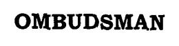 OMBUDSMAN trademark