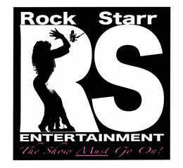 ROCK STARR RS  ENTERTAINMENT THE SHOW MUST GO ON! trademark