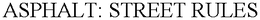 ASPHALT 3: STREET RULES trademark