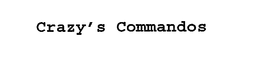 CRAZY'S COMMANDOS trademark