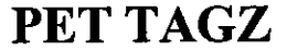PET TAGZ trademark