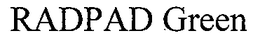 RADPAD GREEN trademark