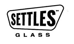 SETTLES GLASS trademark