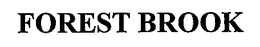 FOREST BROOK trademark