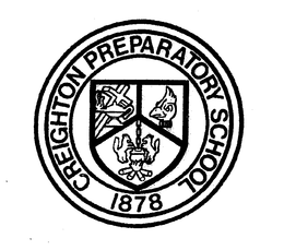 CREIGHTON PREPARATORY SCHOOL 1878 trademark