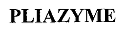PLIAZYME trademark