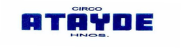 CIRCO ATAYDE HNOS. trademark