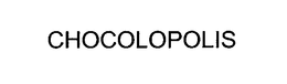 CHOCOLOPOLIS trademark
