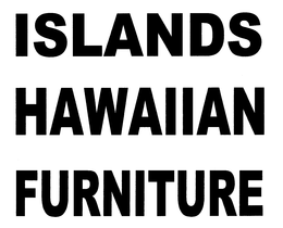 ISLANDS HAWAIIAN FURNITURE trademark