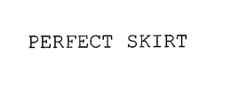PERFECT SKIRT trademark