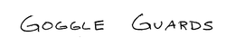 GOGGLE GUARDS trademark