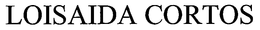 LOISAIDA CORTOS trademark