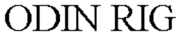 ODIN RIG trademark