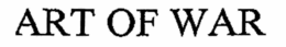 ART OF WAR. trademark