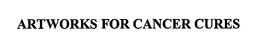 ARTWORKS FOR CANCER CURES trademark