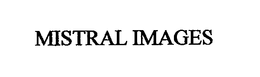 MISTRAL IMAGES trademark