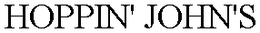 HOPPIN' JOHN'S trademark