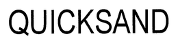 QUICKSAND trademark