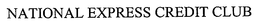 NATIONAL EXPRESS CREDIT CLUB trademark