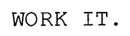 WORK IT. trademark