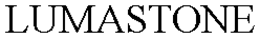 LUMASTONE trademark
