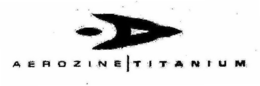 AEROZINE | TITANIUM trademark