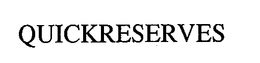 QUICKRESERVES trademark