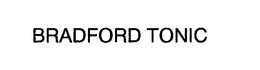 BRADFORD TONIC trademark
