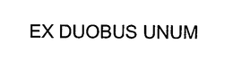 EX DUOBUS UNUM trademark