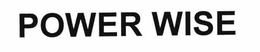POWER WISE trademark
