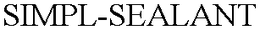 SIMPL-SEALANT trademark