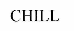 CHILL trademark