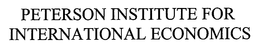 PETERSON INSTITUTE FOR INTERNATIONAL ECONOMICS trademark