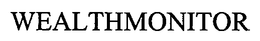 WEALTHMONITOR trademark