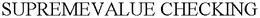SUPREMEVALUE CHECKING trademark
