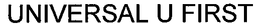 UNIVERSAL U FIRST trademark