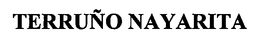 TERRUÑO NAYARITA trademark
