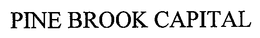 PINE BROOK CAPITAL trademark