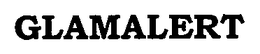 GLAMALERT trademark