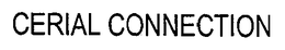 CERIAL CONNECTION trademark